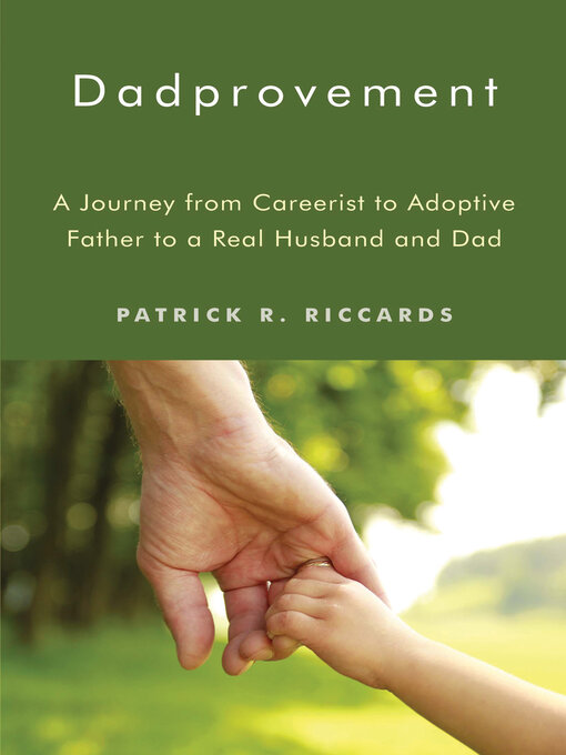 Title details for Dadprovement by Patrick R. Riccards - Available